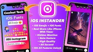 New INSTANDER Tutorial  iOS Emojis | iOS Fonts | Reel Share Like iPhone| Full iOS Instagram 2023