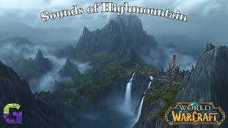 ️ Sounds of Highmountain | WoW Ambience & Music for Relaxation 