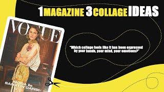 1 Magazine 3 Collage Art Ideas | Easy Paper Collage Art Making | Collage With Me