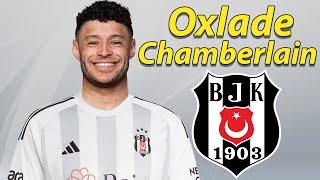 Alex Oxlade-Chamberlain ● Welcome to Beşiktaş  Best Skills, Passes & Goals