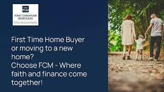 First Christian Mortgage First Time Home buyers