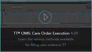 TT® OMS: Care Order Execution | Futures Trading Order Management System