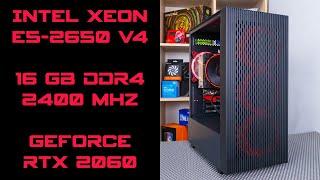 Xeon E5 2650 v4 and RTX 2060. Gaming Test