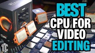 Top 5 Best CPU For Video Editing In 2023