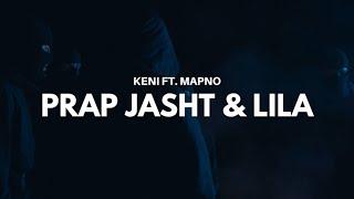 KENI x MAPNO - PRAP JASHT & LILA