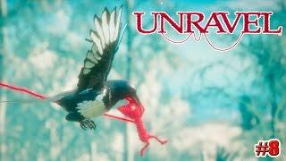 Unravel прохождение ЯРНИ И СОРОКА (8 серия)