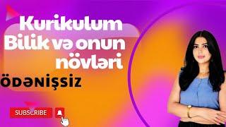 bilik və onun növləri (Arzu Əskərova 055-274-61-95)