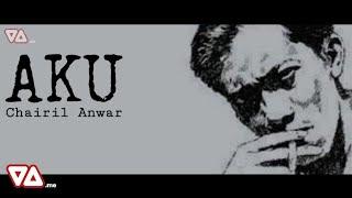 Puisi : Aku (Chairil Anwar)