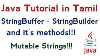 59)StringBuffer and StringBuilder in Java in Tamil | Mutable String | Java In Tamil |conquer victory