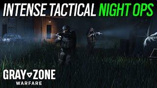 Intense Tactical Night Ops - Gray Zone Warfare