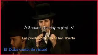 sha'arei shamayim p'taj l traducido al español l  שערי שמים פתח l Motty steinmetz ️