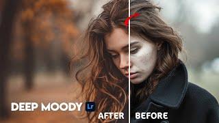 Free Deep Moody Lightroom Presets Download + Easy Editing Tutorial (2024)