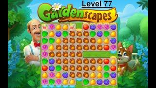 Gardenscapes Level 77 - [2020] [No Boosters] solution of Level 77 on Gardenscapes [Super Hard Level]