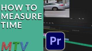 How To MEASURE TIME Between Two Points In Adobe Premiere Pro