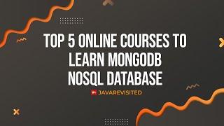 5 Best  Mongo  DB and NoSQL Database Online Course for Beginners