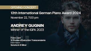 OPENING CONCERT of the 13th INTERNATIONAL GERMAN PIANO AWARD 2024