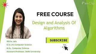 Free Course on Design & Analysis of Algorithms | Master Algorithms for College Exams & Projects!