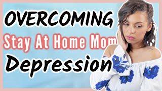 5 Easy Way To Cope With STAY AT HOME MOM DEPRESSION when you feel like giving up