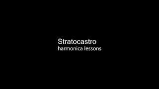 Уроки губной гармоники 1.10 / Stratocastro Harmonica Lessons 1.10 #harmonica #губнаягармошка