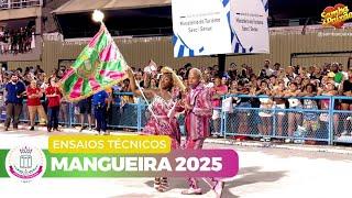 Mangueira 2025 Ao Vivo |  Ensaio Técnico (4K) Completo