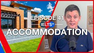 IELTS English Podcast - Speaking Topic: Accommodation