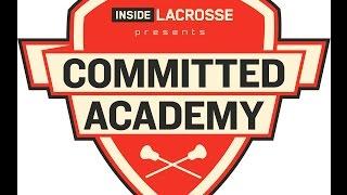 Inside Lacrosse Presents: The Committed Academy