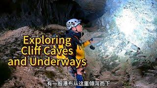 27.Exploring Cliff Caves and Underways