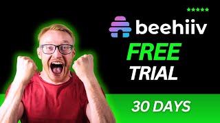 Beehiiv 30 day free trial 2024: Get Beehiiv for FREE