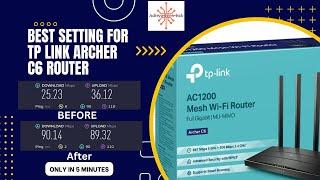 Best Settings for TP LINK Archer C6 router