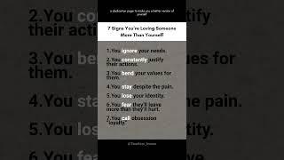 7 Signs You’re Loving Someone More Than Yourself. #love #mindset #motivation