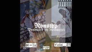 Nonstop by pop ft N-lit ft Yolo_21 {Official audio 2025}