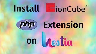 Install IonCube Loader PHP Encoder on Hestia