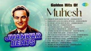 Golden Hits of Mukesh | Jhankar Beats | Kisi Ki Muskurahaton | Kya Khoob Lagti | Zuban Pe Dard Bhari