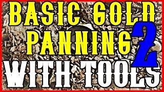GOLD Panning Basics 2, Gold Panning, Placer Gold