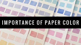 Importance of Watercolor Paper Color