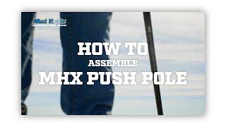 HOW TO BUILD the MHX CARBON FIBER PUSH POLE | Mud Hole Custom Tackle's Assembly Guide