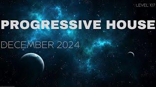 Deep Progressive House Mix Level 107 / Best Of December 2024