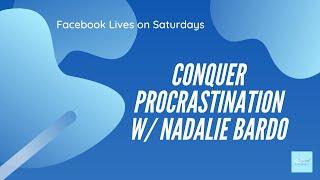 Conquer Procrastination with Nadalie Bardo