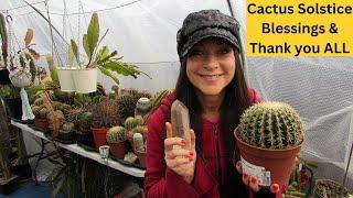 Cactus Solstice Blessings & Thank you ALL #cacti #cactus