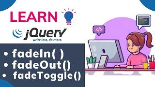 jQuery Fading Effects Tutorials | jQuery  fadeIn, fadeOut, fadeToggle (2021)