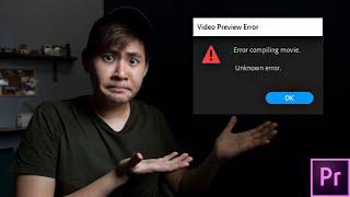 Error Compiling Movie UNKNOWN ERROR! Premiere Pro CC (SOLUTION FIX)