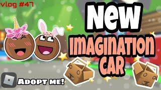 VLOG #47 NEW LEGENDARY IMAGINATION CAR | ADOPT ME | ROBLOX