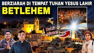 Pertama kali ke BETLEHEM‼️Beginilah tempat LAHIR TUHAN YESUS saat ini! Cakra bintang hingga gereja