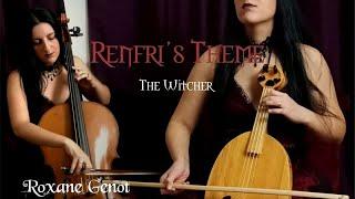 Renfri's Theme / "Tomorrow I’ll leave Blaviken for good" (The Witcher) - Roxane Genot