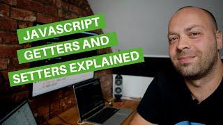 JavaScript Getters and Setters Explained