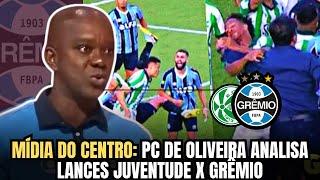 OLHA ISSO!️ MÍDIA DO CENTRO: PC DE OLIVEIRA ANALISA LANCES DE JUVENTUDE x GRÊMIO