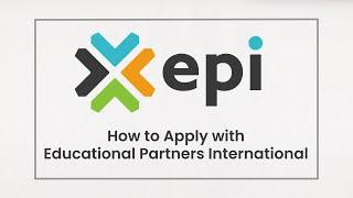 How to Apply with Educational Partners International