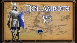 Divide and Conquer v5 Dol Amroth Overview