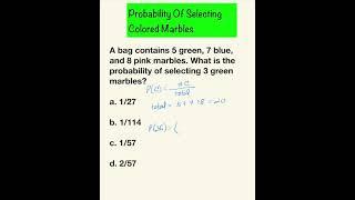 Selecting Colored Marbles | Probability