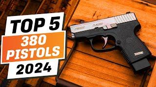 Top 5 BEST 380 Pistol You can Buy Right Now [2024]